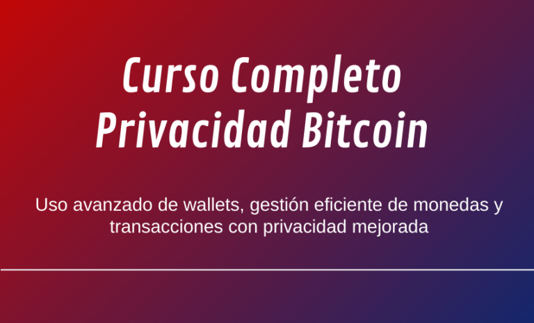 Nuevo curso de Privacidad en Bitcoin